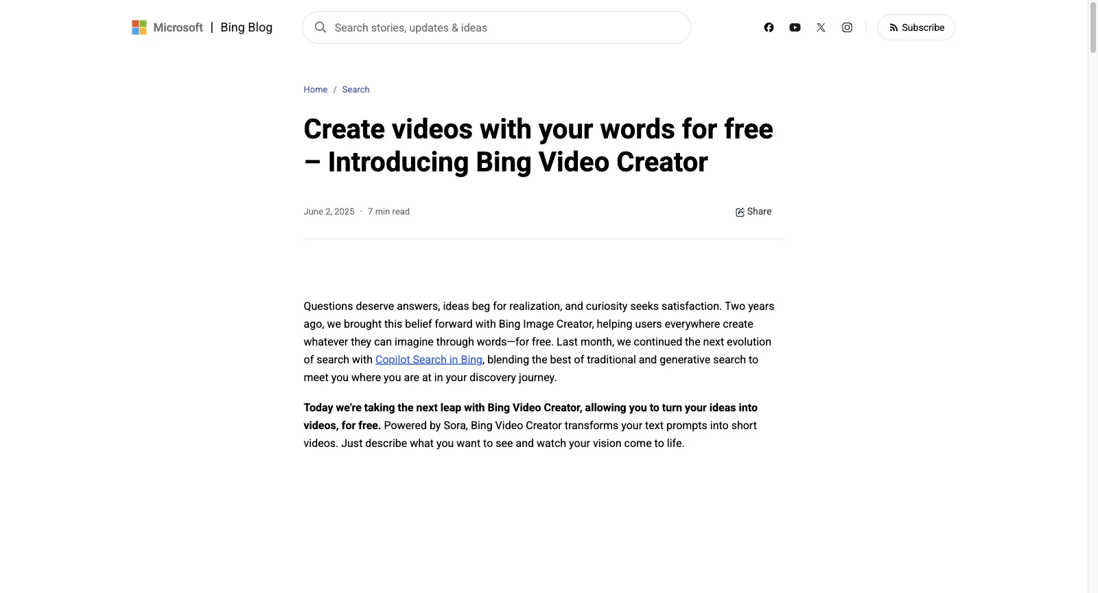 منشور Bing Blog بعنوان Create videos with your words for free – Introducing Bing Video Creator بتاريخ 2 يونيو 2025، ويذكر أنه مدعوم بـSora